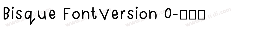 Bisque FontVersion 0字体转换